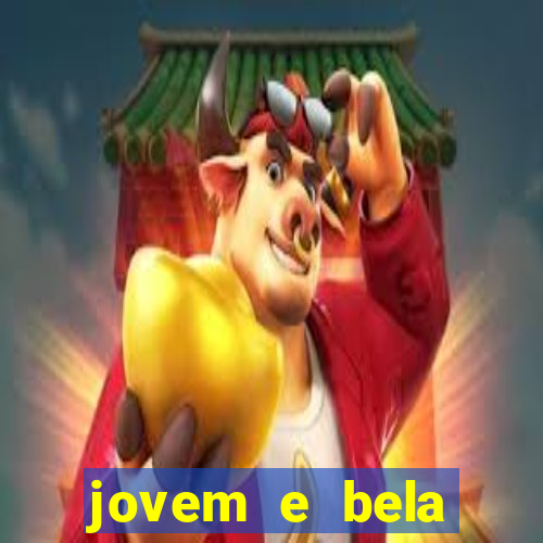 jovem e bela dublado download